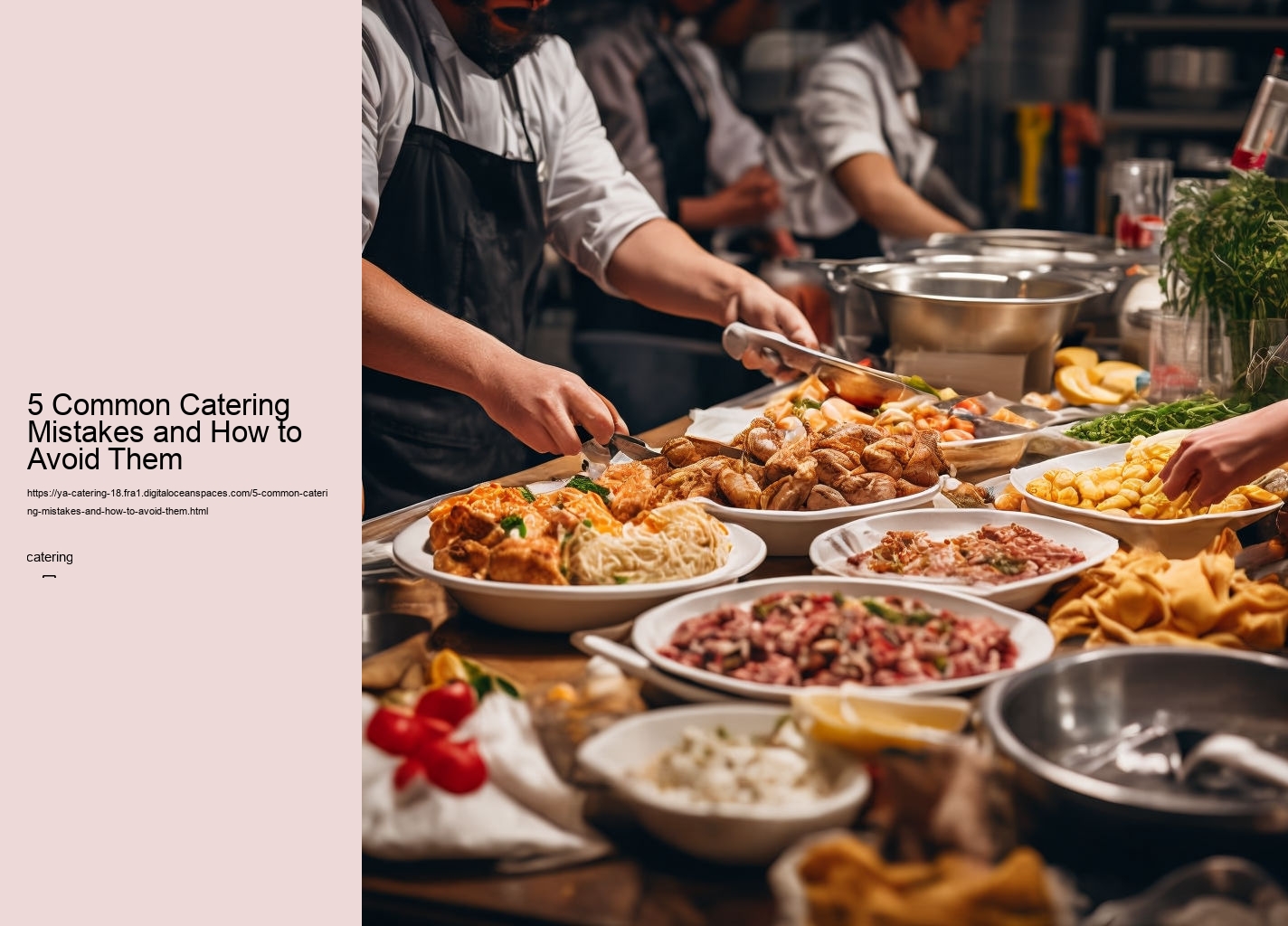 5 Common Catering Mistakes and How to Avoid Them