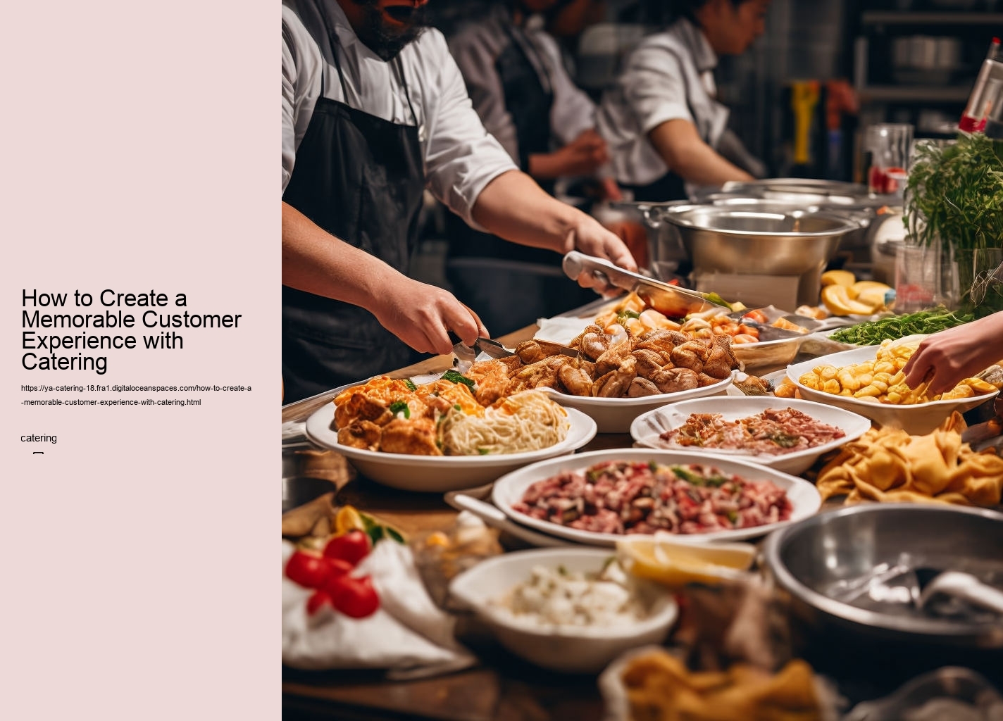 How to Create a Memorable Customer Experience with Catering